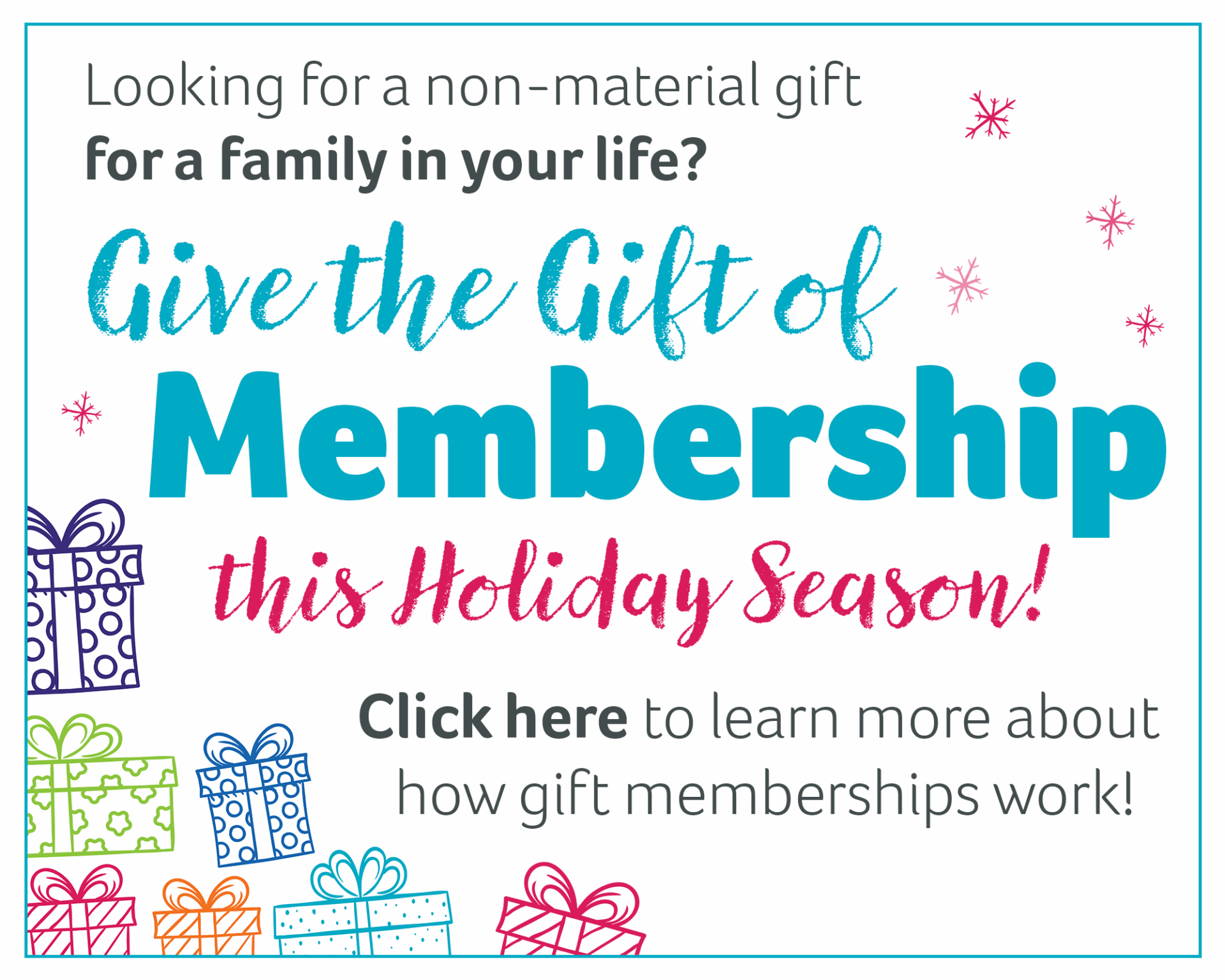 Give the Gift of Membership!